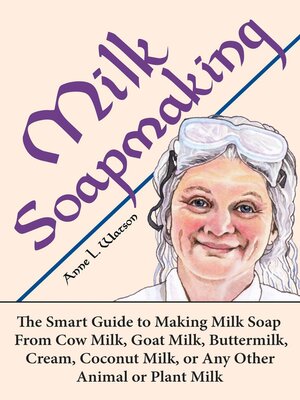 cover image of Milk Soapmaking